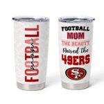 San Francisco 49ers | Premium NFL Mother Day Tumbler NP - Image 4