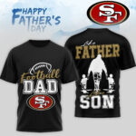 San Francisco 49ers | Premium NFL Happy Father Day 3D T-Shirt NP - Image 2