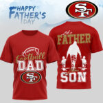 San Francisco 49ers | Premium NFL Happy Father Day 3D T-Shirt NP - Image 3