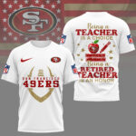 San Francisco 49ers | Premium NFL Teacher Honor 3D Shirt NY