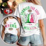 San Francisco 49ers | Premium NFL Wicked Changed For Good Women Shirt TD