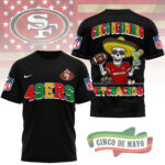 San Francisco 49ers | Premium NFL Cinco De Drinko Bitchachos 3D T-Shirt TD - Image 2