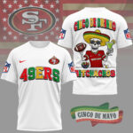 San Francisco 49ers | Premium NFL Cinco De Drinko Bitchachos 3D T-Shirt TD