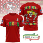 San Francisco 49ers | Premium NFL Cinco De Drinko Bitchachos 3D T-Shirt TD - Image 5